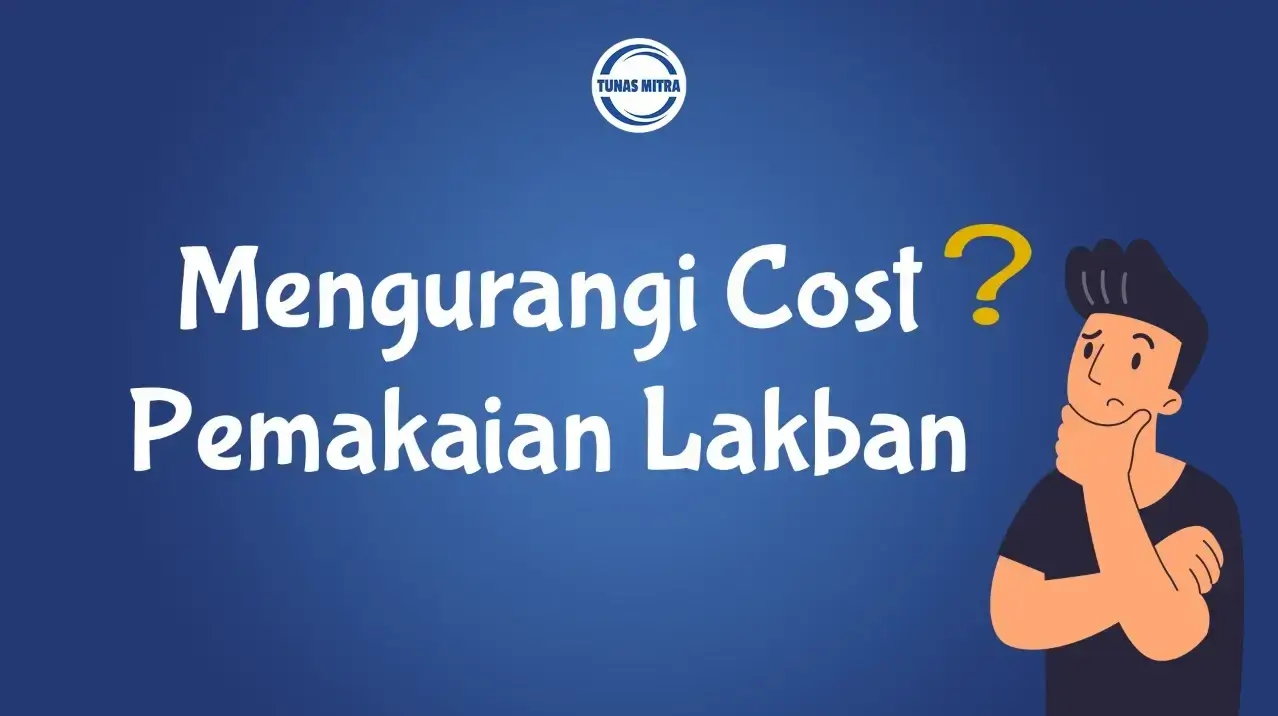 3 CARA MENGURANGI COST PEMAKAIAN LAKBAN