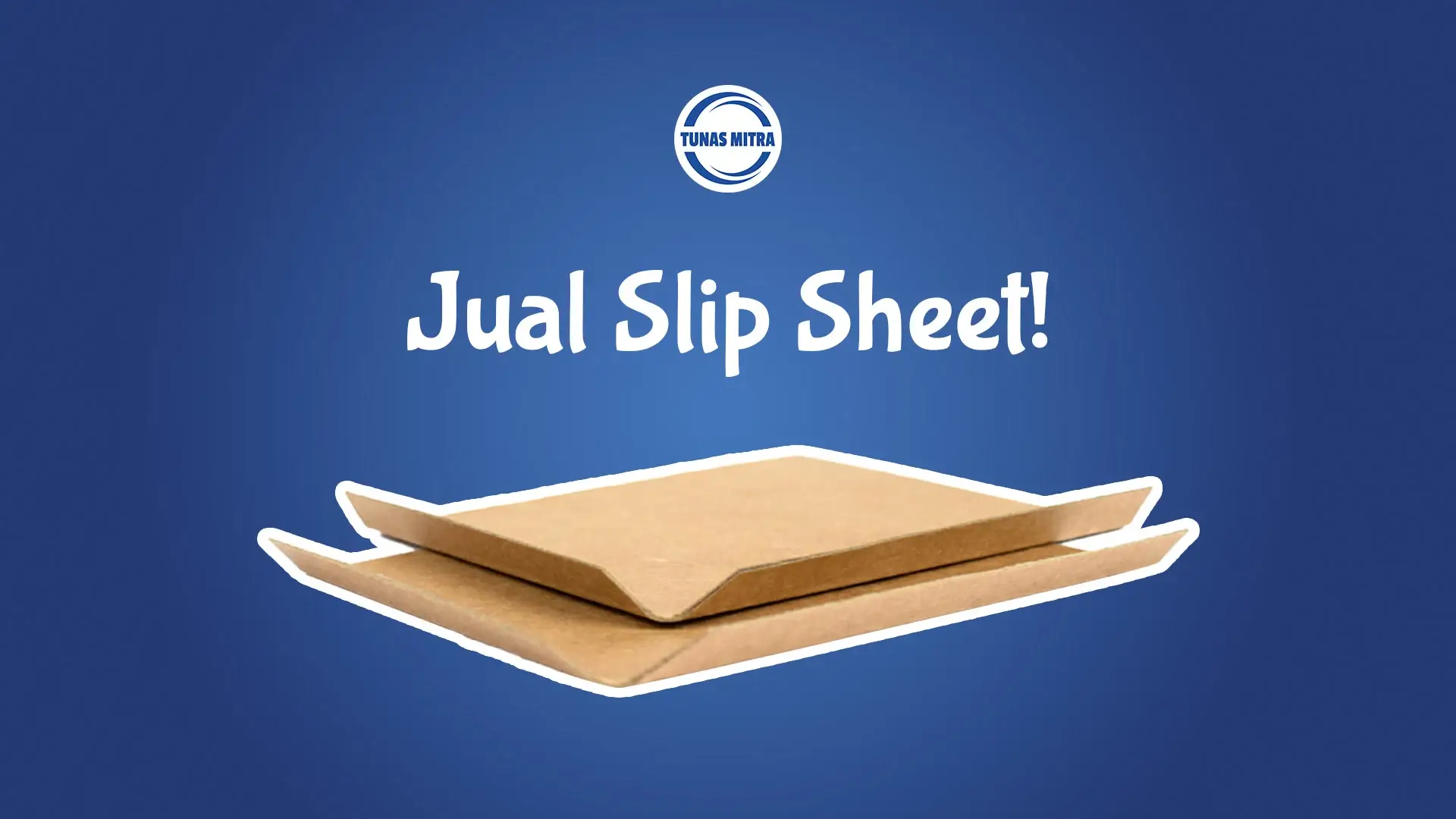 JUAL SLIP SHEET