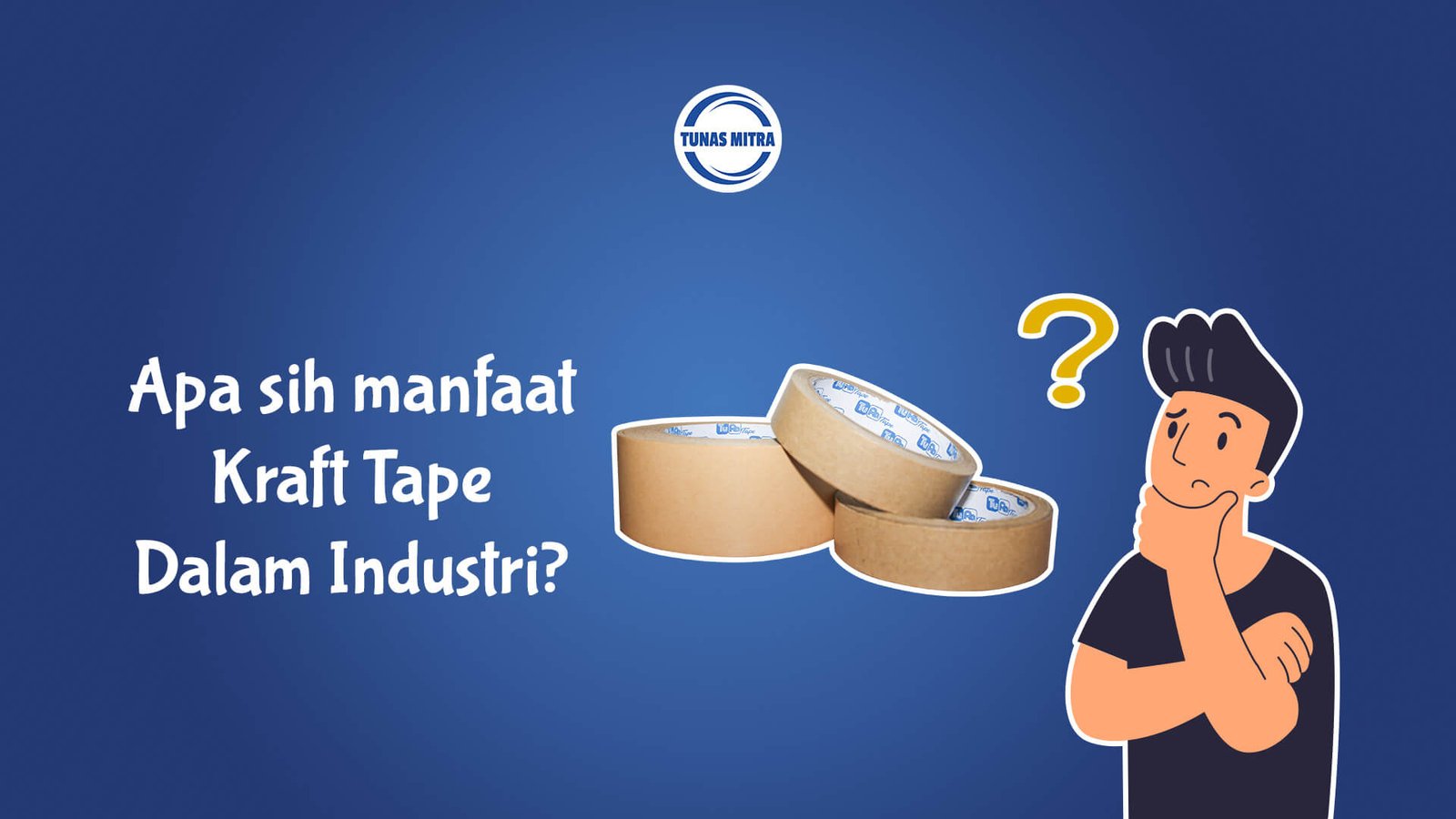 MANFAAT KRAFT TAPE UNTUK INDUSTRI