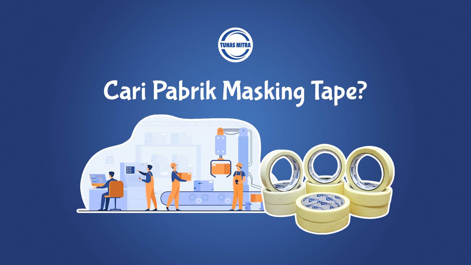 PABRIK MASKING TAPE