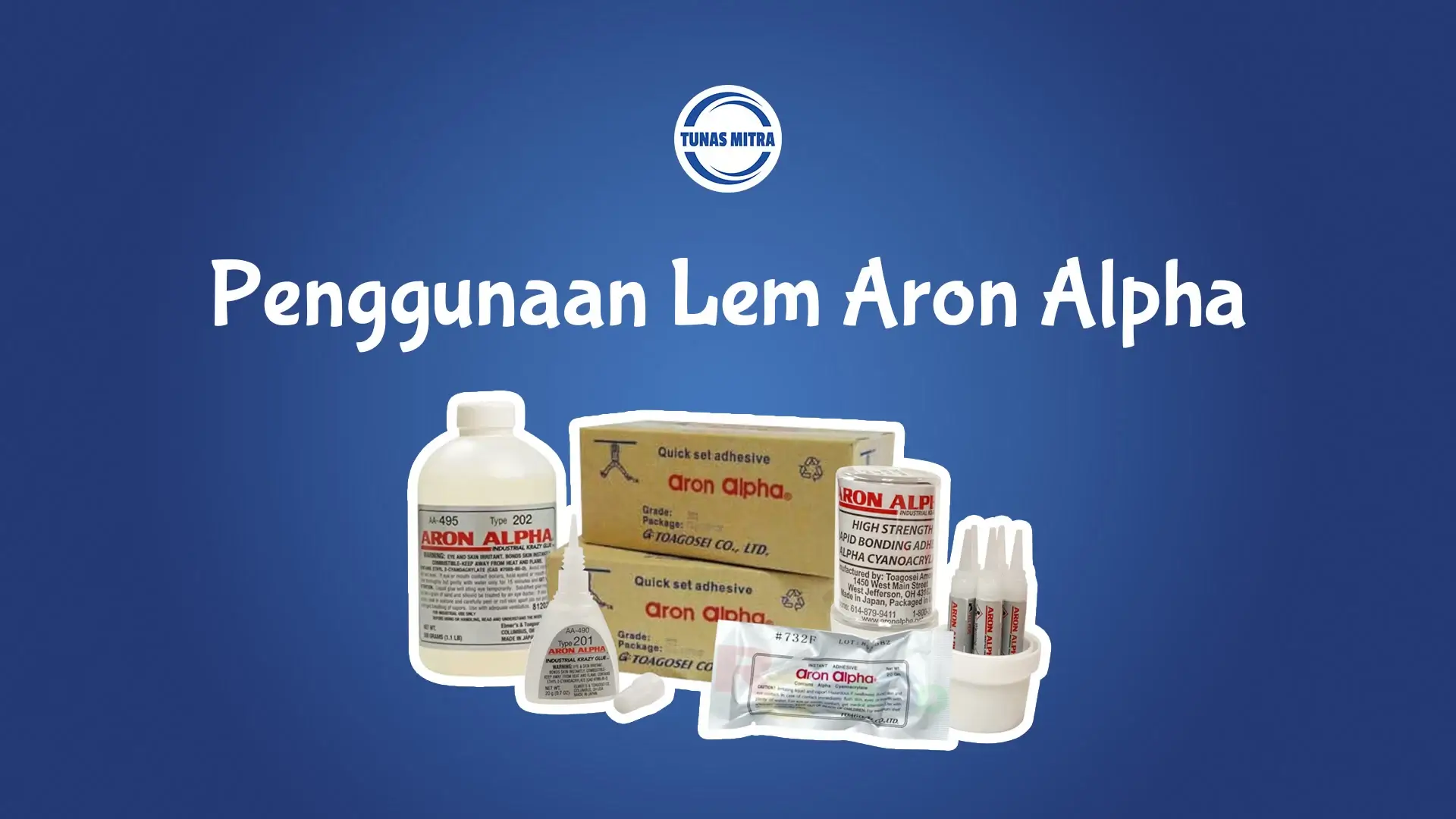 PENGGUNAAN LEM ARON ALPHA DI INDUSTRI